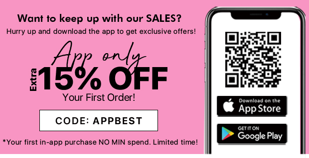 Want to keep up with our SALES? Hurry up and download the app to get exclusive offers! 8% OFF Your First Order! YT I 0ogle Play CODE: APPBEST *Your first in-app purchase NO MIN spend. Limited time! 