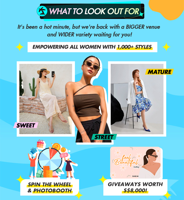 LY WHAT TO LOOK OUT FOR,, It's been a hot minute, but we're back with a BIGGER venue and WIDER variety waiting for you! EMPOWERING ALL WOMEN WITH 1,000 STYLES, 3 