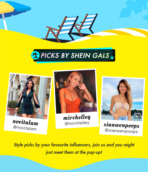 LY PICKS BY SHEIN GALS ,, . S mirchelley novitalam @mirchelley @novitalam xianwenpoops @xianwenpoops Style picks by your favourite influencers, join us and you might just meet them at the pop-up! 