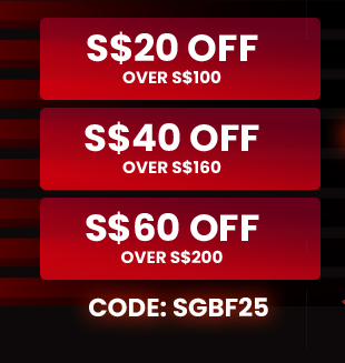 $$20 OFF VRN $$40 OFF OVER $$160 S$60 OFF OVER $$200 CODE: SGBF25 