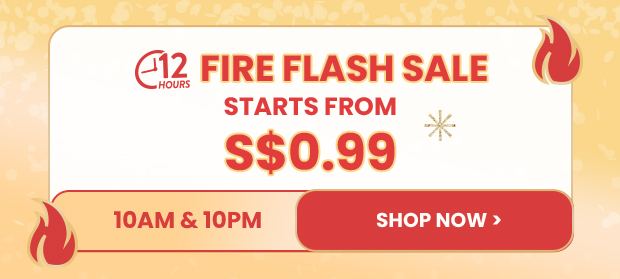 12 FIRE FLASH SALE STARTS FROM * $$0.99 10AM 10PM SHOP NOW 