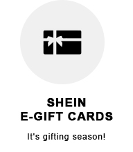SHEIN E-GIFT CARDS It's gifting season! 