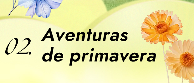  Aventuras de primavera 