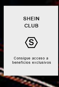 SHEIN CLUB