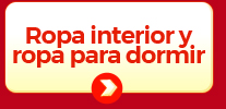 ROPA INTERIOR Y ROPA PARA DORMIR 