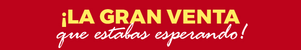  ¡La gran venta que estabas esperando! 
