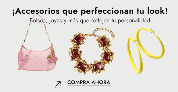  ¡Accesorios que perfeccionan tu look 