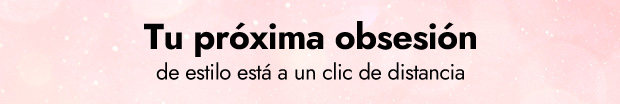  Tu próxima obsesión de estilo está a un clic de distancia 