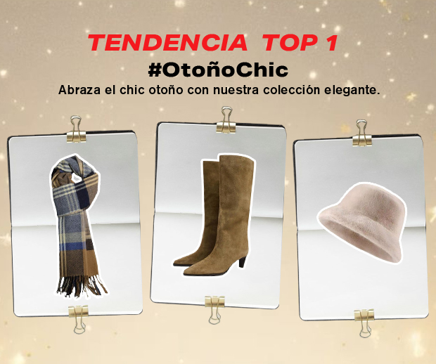  #OtoñoChic 