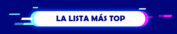  LA LISTA MÁS TOP 