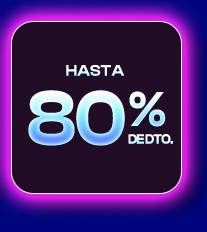  Hasta 80% de DTO. 
