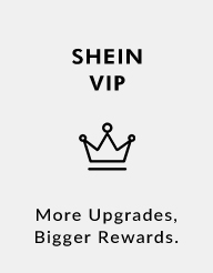 SHEIN VIP Y More Upgrades, Bigger Rewards. 