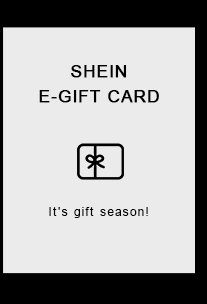 SHEIN E-GIFT CARD E it's gift season! 