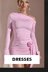 DRESSES