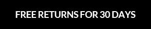 FREE RETURNS FOR 30 DAYS