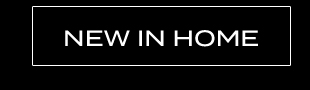 NEW IN HOME