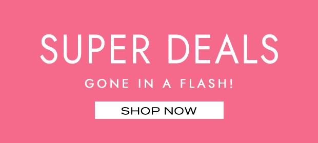 SUPER DEALS