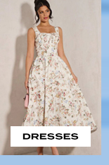 DRESSES