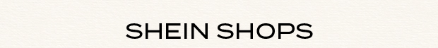 SHEIN SHOPS