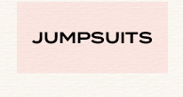 JUMPSUITS