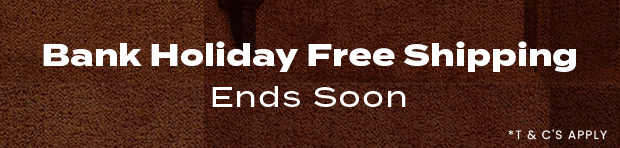 Bank Holiday Free Shipping Ends Soon...
