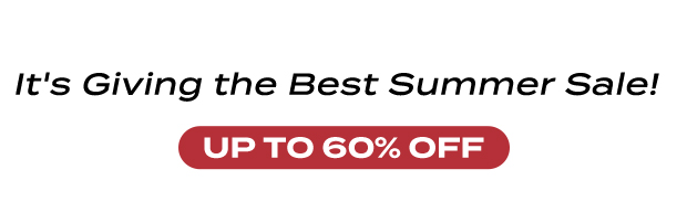 It's Giving the Best Summer Sale!