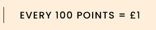 Every 100 points = £1
