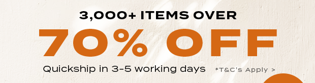 3,000+ items Over 70% OFF
