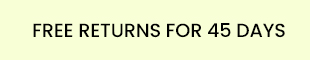 FREE RETURN FOR 45 DAYS