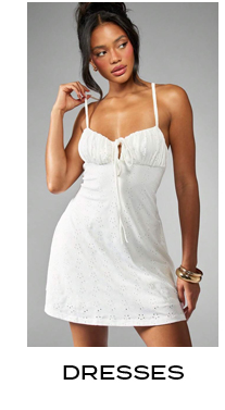 DRESSES