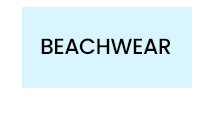 BEACHWEAR