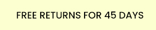 FREE RETURN FOR 45 DAYS