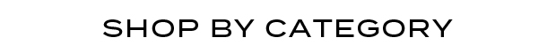 SHOP BY CATEGORY