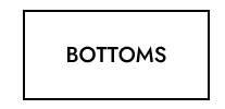 Bottoms