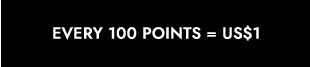 Every 100 points = US$1