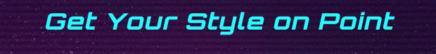 Get Your Style on Point