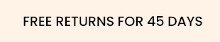 FREE RETURN FOR 45 DAYS