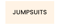 JUMPSUITS