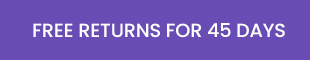FREE RETURN FOR 45 DAYS