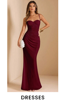 DRESSES