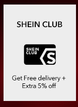 SHEIN CLUB