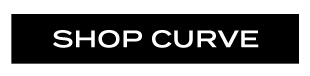 SHOP CURVE