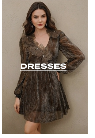 DRESSES