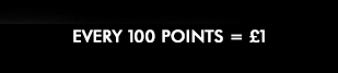 Every 100 points = £1