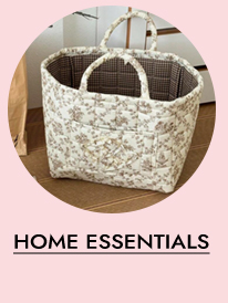 HOME ESSENTIALS