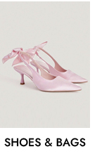 SHOES & BAGS