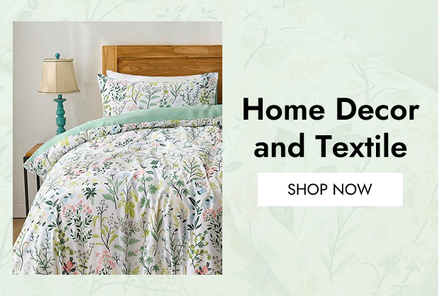 Home Decor and Textile