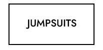 JUMPSUITS