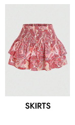 SKIRTS
