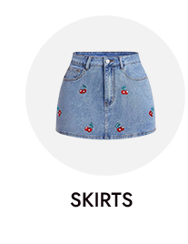 SKIRTS